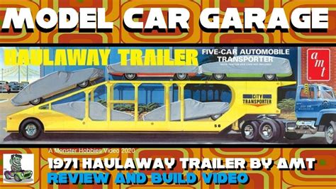 Model Car Garage 1971 Haulaway Trailer Model Kit Review And Build By