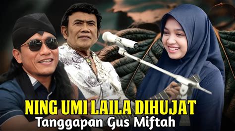 Ning Umi Laila Dihujat Karna Sindir H Rhoma Irama Tanggapan Gus Miftah