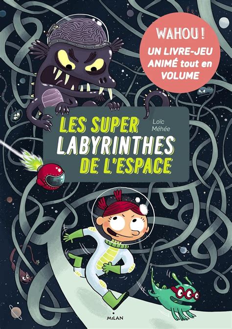 Amazon Les super labyrinthes de l espace 9782745978745 Méhée