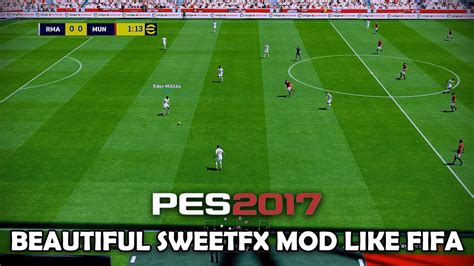 Pes Beautiful Sweetfx Mod Like Fifa Youtube