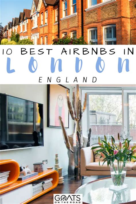 Best Airbnbs In London England Goats On The Road