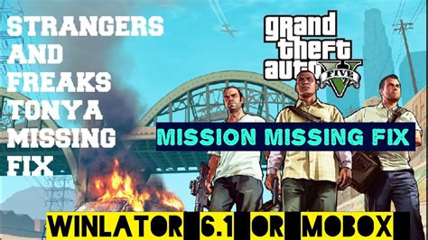 GTA V How To Fix Tonya Not Showing Mission Missing Winlator And