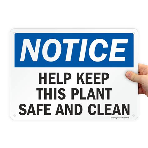 Smartsign Notice Help Keep This Plant Safe And Clean Sign X