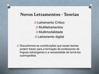 Novos letramentos e cosmopolitismo na formação de professores PPT