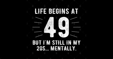 Funny 49th Birthday Idea 49 Year Old Men And Women Born In 1974 Funny 49th Birthday T