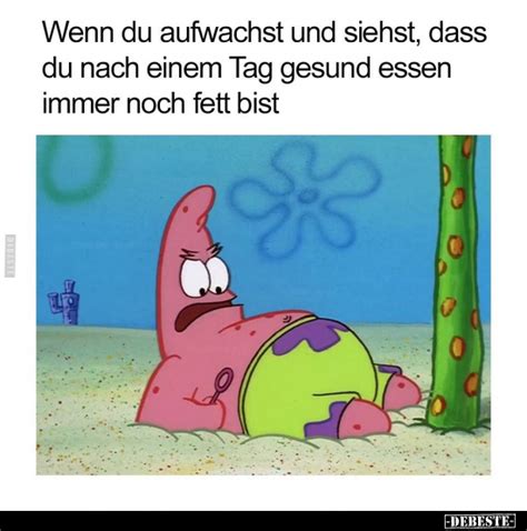 Wenn Du Aufwachst Und Siehst Dass Du Nach Einem Tag Gesund Essen Immer