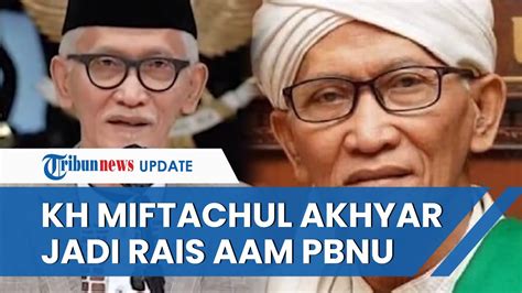 Sosok Kh Miftachul Akhyar Rais Aam Pbnu Suka Ilmu Agama Sejak Muda