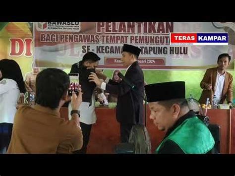 Sebanyak 240 PTPS Se Tapung Hulu Resmi Dilantik