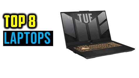 Top8 Best Laptops In 2023 The Best Laptops Reviews YouTube