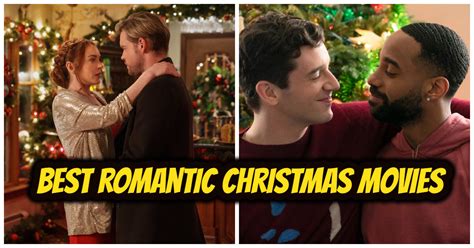 Top 12 Best Romantic Christmas Movies On Netflix For This Holiday 2022