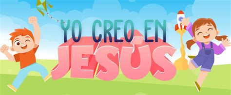 Yo creo en Jesús La Casa del Padre