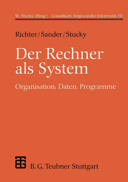 Der Rechner Als System Von Reinhard Richter Peter Sander Wolffried