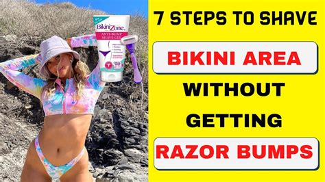 7 Steps To Shave Bikini Area Without Getting Razor Bumps Get Rid Of