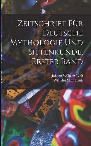 Zeitschrift für Deutsche Mythologie und Sittenkunde erster Band