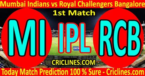 Today Match Prediction Mumbai Indians Vs Royal Challengers Bangalore Ipl T20 2021 1st Match Who