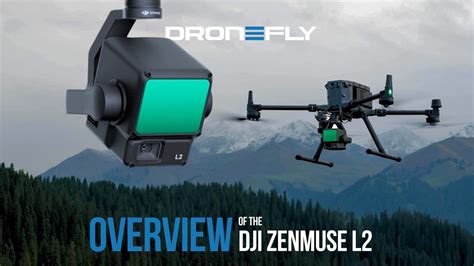 Dji Zenmuse L Overview Dronefly Youtube