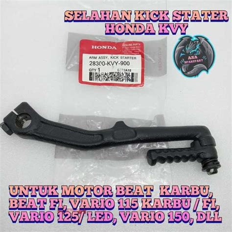 Selahan Kick Stater Kualitas Asli Original Honda Kvy Untuk Tipe Motor