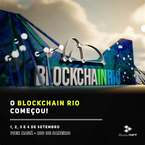 O BlockchaIn Rio Começou BrasilNFT