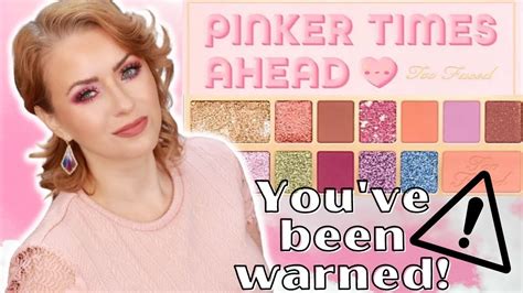 Too Faced Pinker Times Ahead Palette Review Looks Steff S Beauty