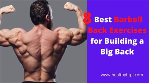 8 Best Barbell Back Exercises For Building A Big Back