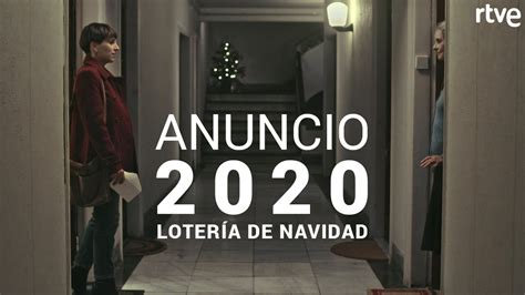 Anuncio LOTERÍA DE NAVIDAD 2020 YouTube