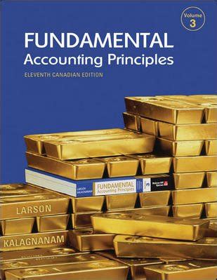 Fundamental Accounting Principles Volume 3 Larson Kermit Kalagnanam