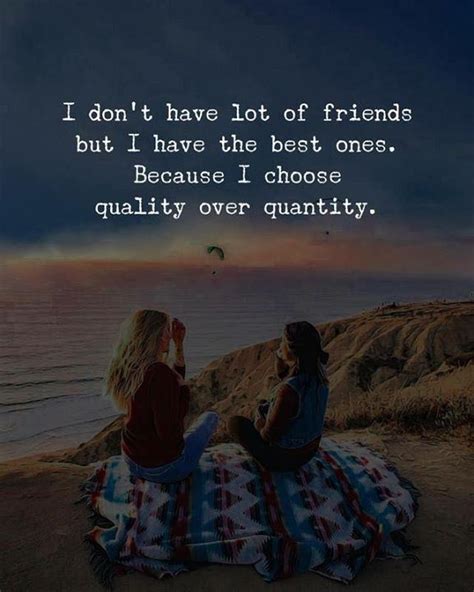 Positive Quotes Quality Over Quantity Best Friend Quotes Friends