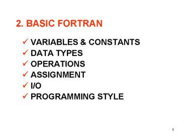 PPT 2 BASIC FORTRAN PowerPoint Presentation Free To View Id