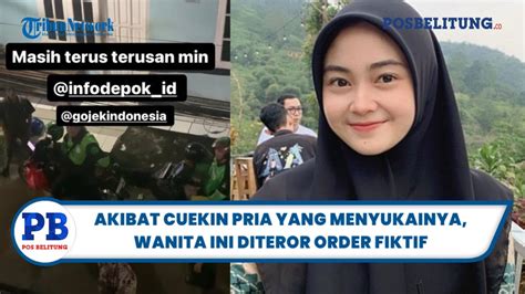 Viral Seorang Pria Meneror Wanita Gebetan Nya Dengan Orderan Fiktif