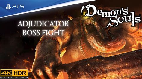 Demon S Souls Remake Adjudicator Boss Fight Ps K Hdr Fps Youtube