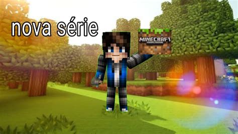 Nova série Minecraft YouTube