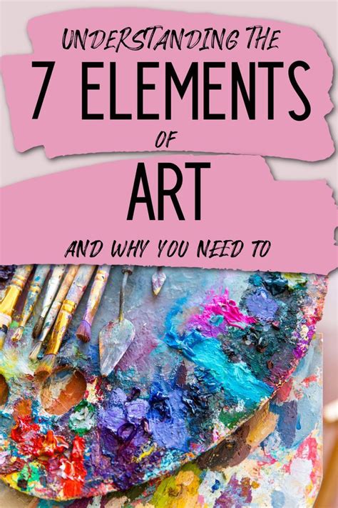 Understanding The 7 Elements Of Art And Why You Need To 7 Elements Of