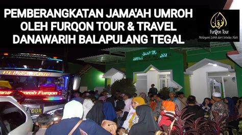 TUNDA PEMBERANGKATAN JAMA AH UMROH OLEH FURQON TOUR TRAVEL