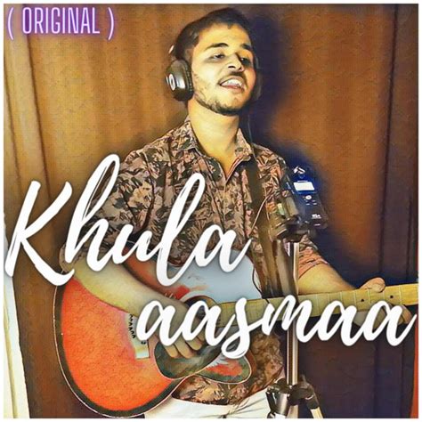 Khula Aasma Single By Aditya Singh Spotify