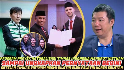 Proyek Naturalisasi Timnas Indonesia Membuat Pengamat Sepak Bola