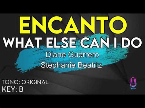 Encanto Diane Guerrero Stephanie Beatriz What Else Can I Do