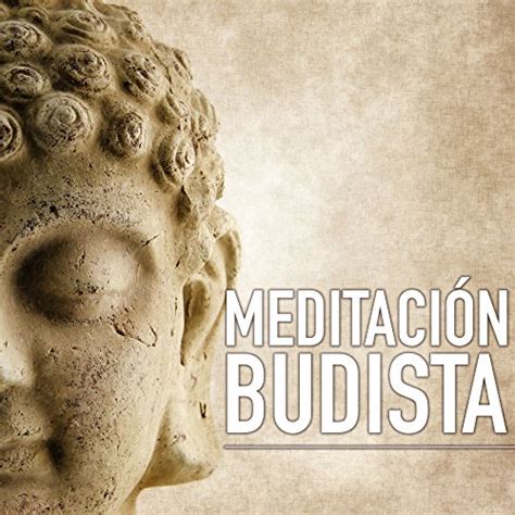 Amazon Music Meditacion Budista Maestros Meditaci N Budista