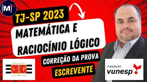 Vunesp Tj Sp Escrevente Prova De Matem Tica E Racioc Nio