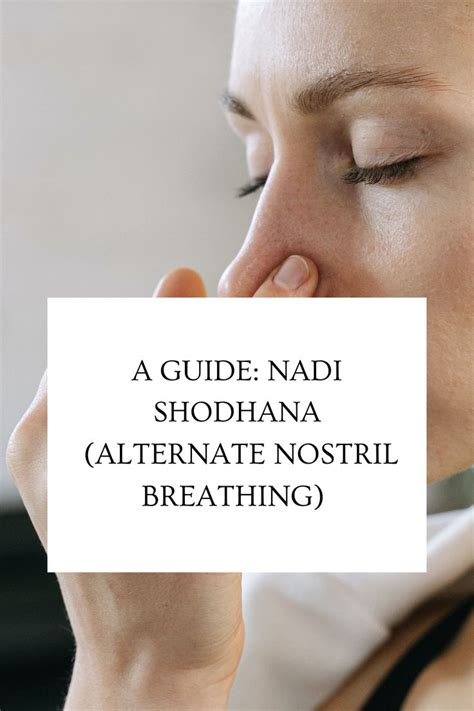 A Guide Nadi Shodhana Pranayama Alternate Nostril Breathing How To