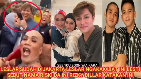 LESLAR SUDAH DIJAKARTA LESLAR NGAKAK LIAT INI LESTI SEBUT NAMA RISKI DA