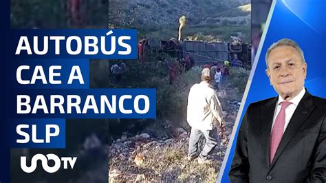 Autobús Cae A Barranco En Slp 10 Muertos 8 Heridos Graves Youtube