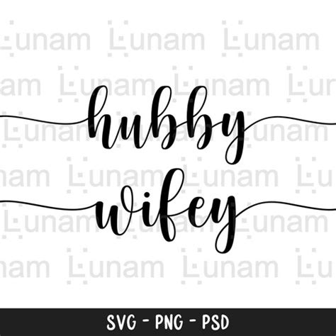 Wifey Hubby Svg File Wife Svg Husband Svg Mr And Mrs Svg Etsy