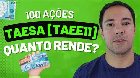 Taee Quanto Rende A Es De Taesa Vale A Pena O Investimento