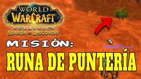 Runa De Punter A Maestro Tirador Wow Classic Sod Tutorial Misi N