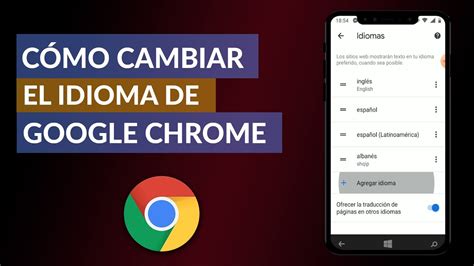 Cómo Puedo Cambiar el Idioma del Navegador Google Chrome Fácilmente