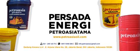 Distributor Oli Grease Petroasia Di Jakarta Pt Persada Energi