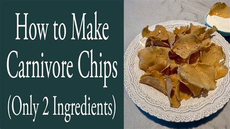 How To Make Carnivore Chips Only 2 Ingredients Youtube