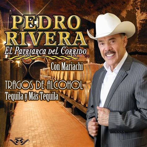 Pedro Rivera Tragos De Alcohol Lyrics And Tracklist Genius