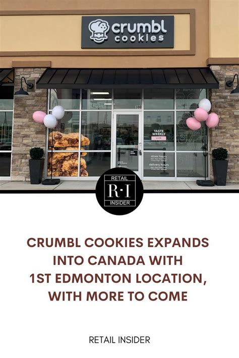 Crumbl Cookies Expands Into Canada With St Edmonton Location With