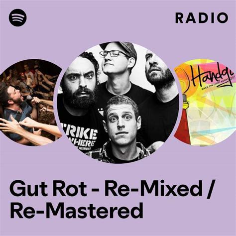 Gut Rot Re Mixed Re Mastered Radio Playlist By Spotify Spotify